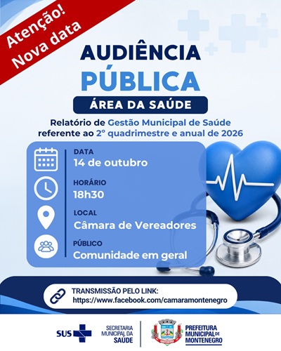 Aviso à comunidade: Audiência sobre Gestão da Saúde é adiada para 14 de outubro