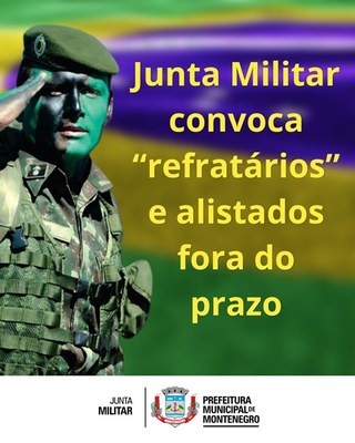 Junta Militar convoca “refratários” e alistados fora do prazo